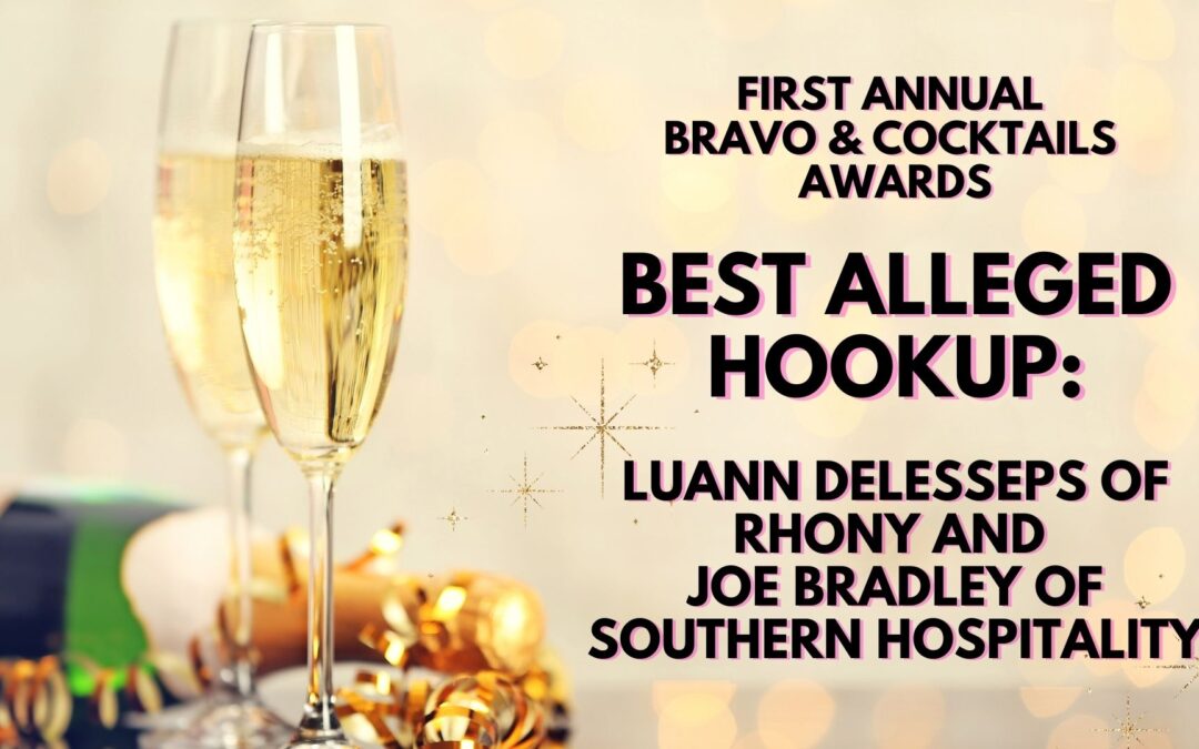 First Annual Bravo & Cocktails Awards Winner for Bravo’s Best Alleged Hookup of 2025 Is…
