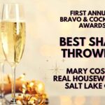 Bravo & Cocktails Award for Best Shade Thrower